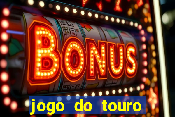 jogo do touro plataforma nova